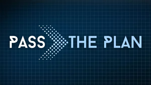 PassthePLan25